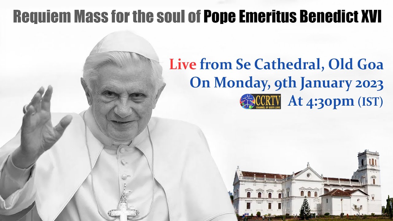 Requiem Mass for the soul of Pope Emeritus Benedict XVI - 9th January ...
