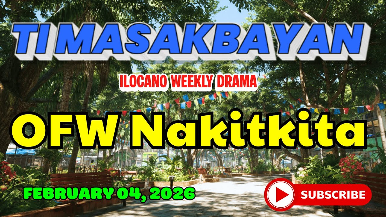 Ti Masakbayan Ilocano Drama — 