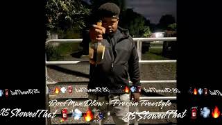 BossMan Dlow - Pressin Freestyle (Slowed)