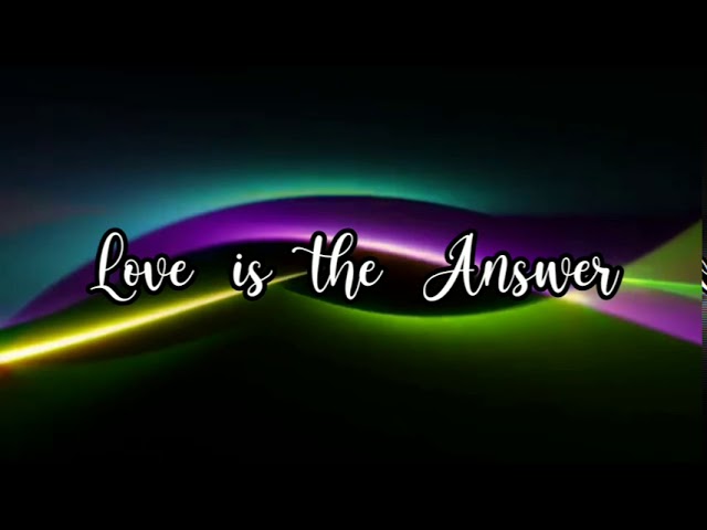 Love is the Answer - Gary Valenciano w/ Lyrics