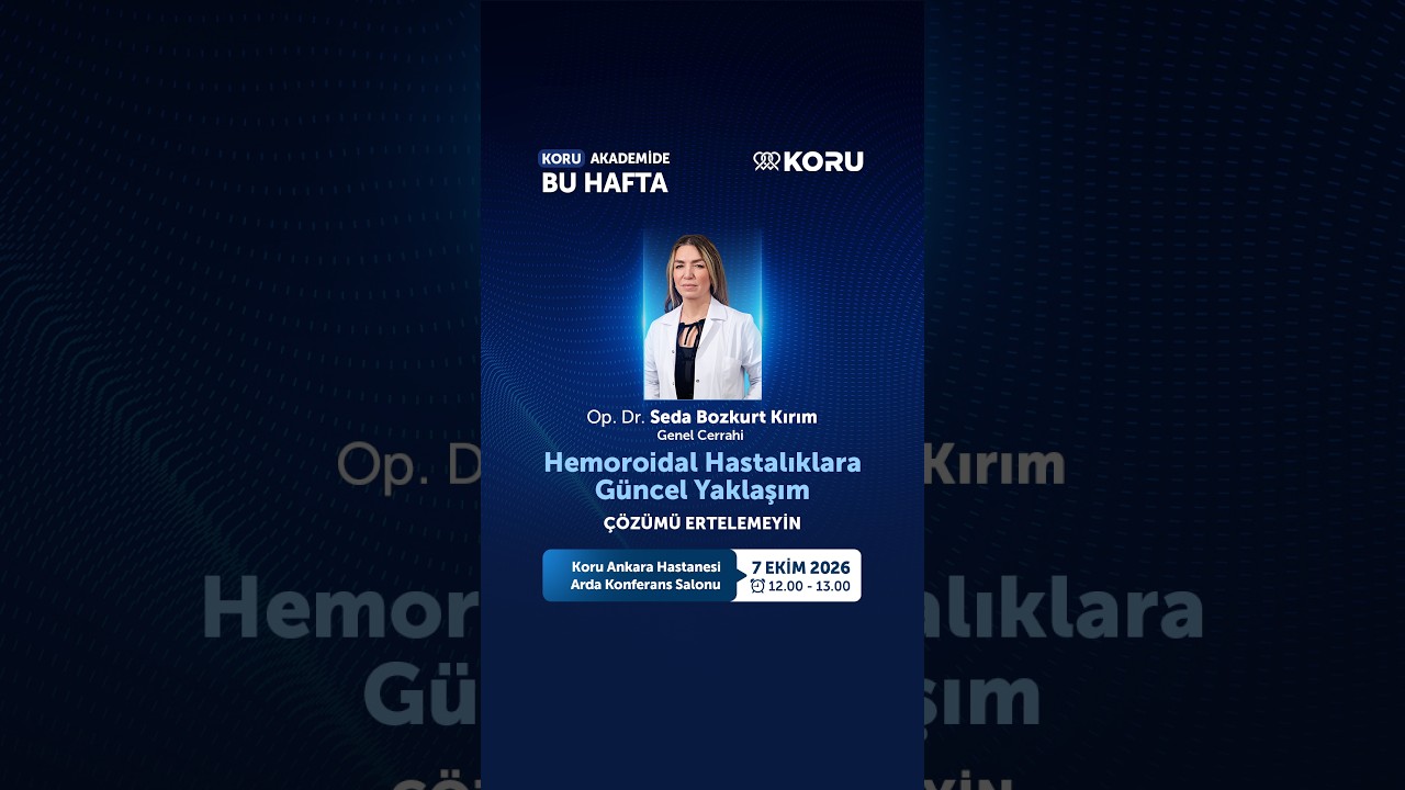Hemoroidal Hastalıklara Güncel Yaklaşım | Koru Akademi