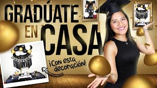 🏅 Decoración sencilla para graduación en casa 🏠