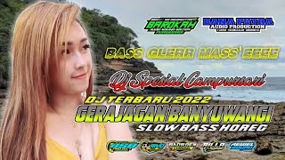 DJ CEK SOUND TERBARU 2022 BASS HOREG | DJ GERAJAGAN BANYUWANGI TERBARU 2022 BY DJ RIYO RMX