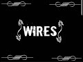 Wires 1 Hour Loop