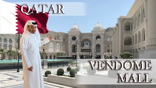 افخم مول في قطر بلس فاندم مول  The Luxury Mall Place Vendome Qatar 2022