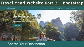 Travel Yaari Website Development Part 2 Using HTML , CSS , Bootstrap | Ui Brains | NAVEEN SAGGAM