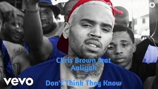 Chris Brown feat Aaliyah - Don't Think They Know (Mo-MaDMix)