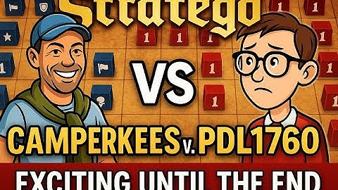Camperkees VS PDL1760 Stratego Exciting until the end