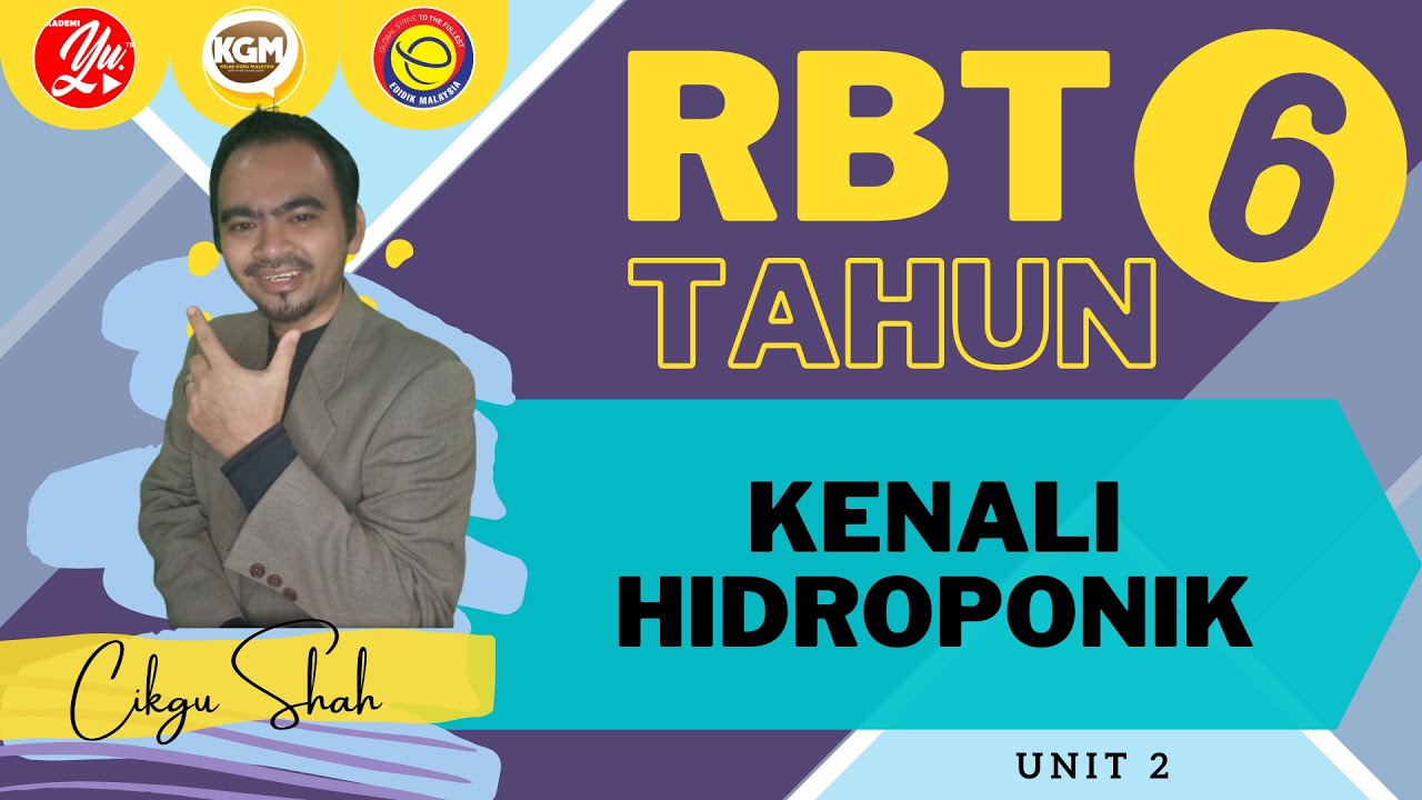 Rbt Tahun 6 Unit 2 Teknologi Pertanian Kenali Hidroponik Youtube