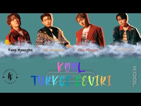 [Türkçe Çeviri] Forestella|포레스텔라| - KOOL |Türkçe Çeviri|Color Coded|Eng Sub|