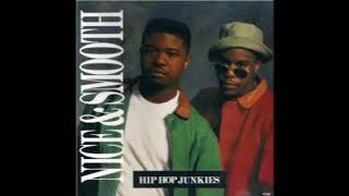 Nice & Smooth - Hip Hop Junkies (Spanish Fly Mix)