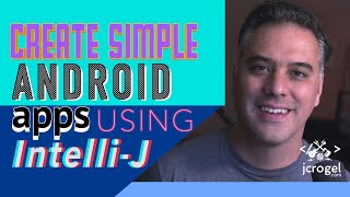 Basic Android development Using IntelliJ