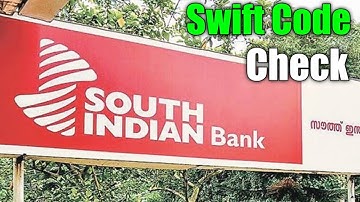 The South Indian Bank Limited Swift Code Check | How To Check South Indian Bank Swift Code