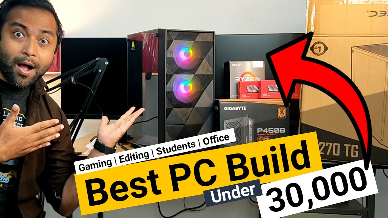 Best PC Build Under 30000 Best PC Build Under 30000 For Gaming And Best PC Build Under 30000 Best PC Build Under 30000 For Gaming And