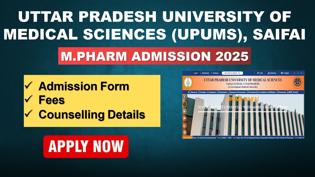 UPUMS M.Pharm Admission 2025 | UPUMS Saifai Application Form, Eligibility & Counselling Details