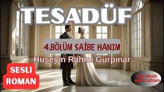 Tesadüf4.Bölüm-Hüseyi̇n Rahmi̇ Gürpinar