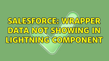 Salesforce: wrapper data not showing in lightning component (2 Solutions!!)