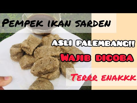 Resep Pempek Ikan Sarden Palembang