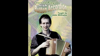 Learn to Play Irish Button Accordion By John Williams chords