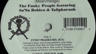 Download Lagu Funky People Featuring Su'Su Bobien \u0026 Talipharaoh ‎– Lift Him Up (Full House Main Mix) MP3