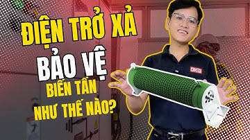 Điện trở xả bảo vệ biến tần như thế nào?