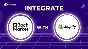 Backmarket Shopify Integration: Step-by-Step Connection Guide #ecommerce #integration #guide