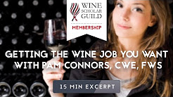 Getting the Wine Job you Want - with Pam Connors, CWE, FWS