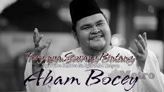 ALLAHYARHAM ABAM BOCEY |ACHEY DAN FAD  MELUAHKAN KESEDIHAN | AL-FATIHAH