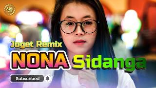 LAGU JOGET - NONA SIDANGA - REMIX 2026 BADENGDANG - NASIR93 REMIXER