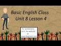 Basic English Class Unit 8 Lesson 4