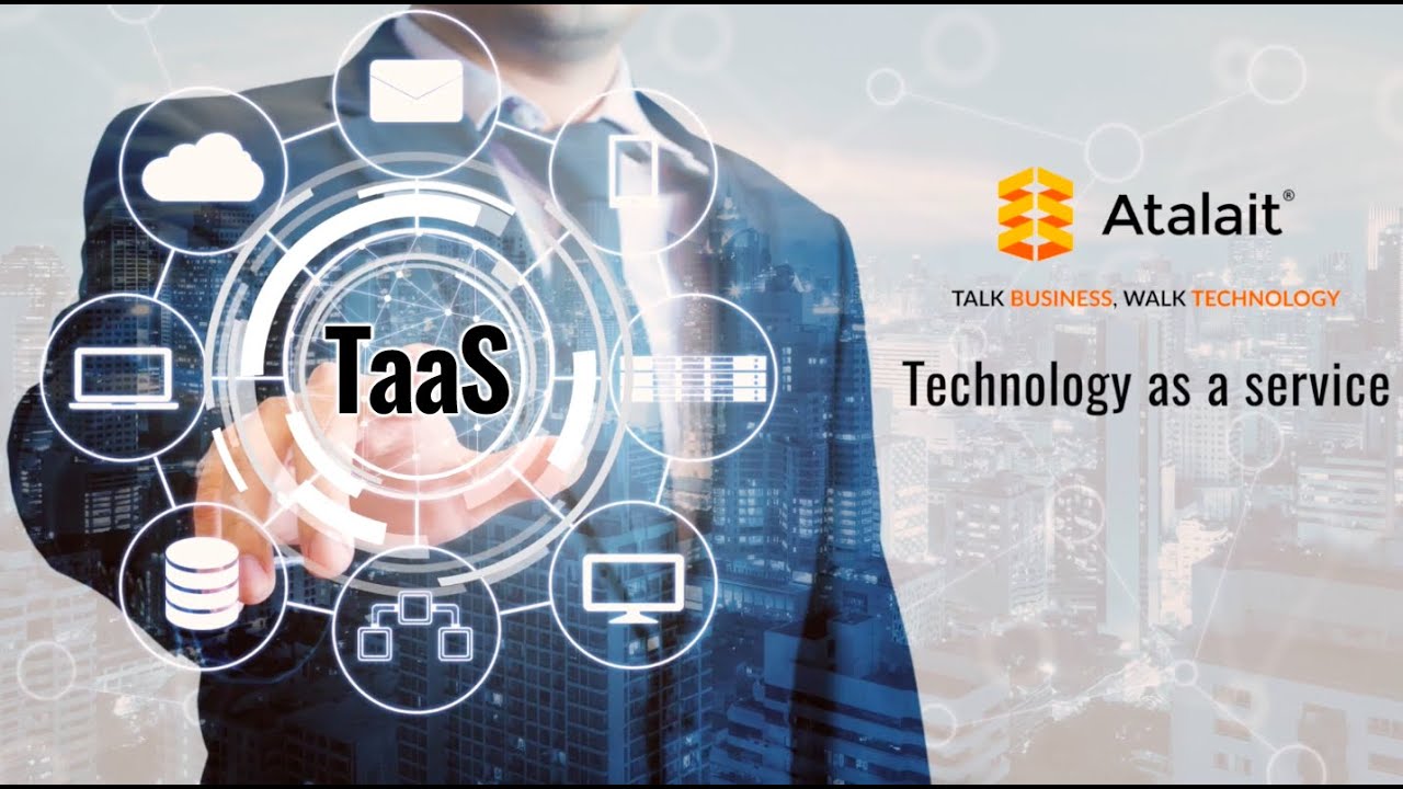 TaaS Technology as a Service Atalait YouTube