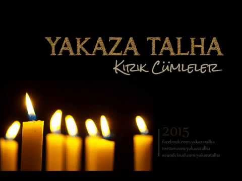 Yakaza Talha - Kırık Cümleler(Kırık Cümleler-2015)