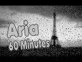 Aria - 60 Minutes Version (With Rain In Background)