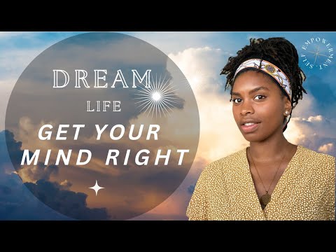 Why you need to shift your mindset to reach your dream life