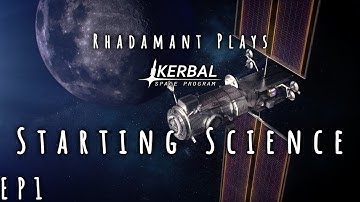 Kerbal Space Program - Starting Science // EP1