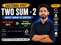 Two Sum II - Sorted | LeetCode 167 Explained | Optimal Two Pointer Approach | EDREALM @Edrealm-k