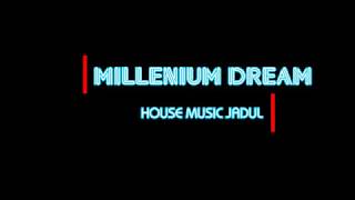 MILLENIUM DREAM (with audio spectrum) - House Music Jadul