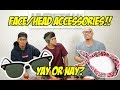 HYPETALK: FACE/HEAD ACCESSORIES!! YAY OR NAY!?