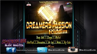Dreamers Passion Riddim Mix Sasaine Music Records
