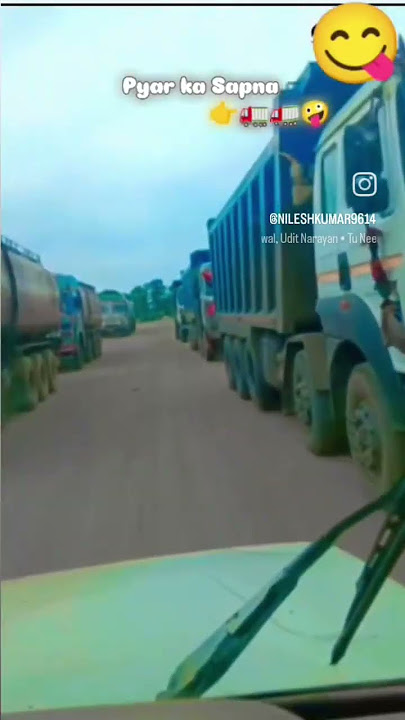 pyar ka Sapna 👉🚛🚛🤪🤪