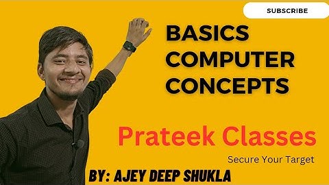Introduction of Computer Part - 02 || Ft. Ajey Deep Shukla || Prateek Computer Classes
