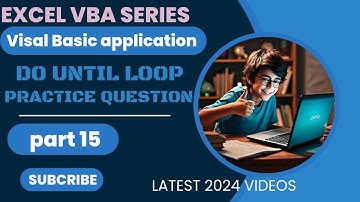 Mastering VBA Part 15 | Loops | Do Until Loop | In hindi | In VBA