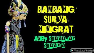 WAYANG GOLEK BAMBANG SURYA NINGRAT ASEP SUNANDAR SUNARYA