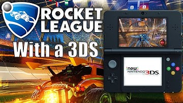 PLAYING ROCKET LEAGUE WITH A 3DS