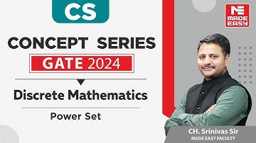 GATE 2024 Concept Series | Discrete Mathematics - Power Set | CS | By CH. Srinivas Sir | MADE EASY