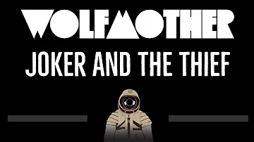 Wolfmother • Joker And The Thief (CC) 🎤 [Karaoke] [Instrumental Lyrics]