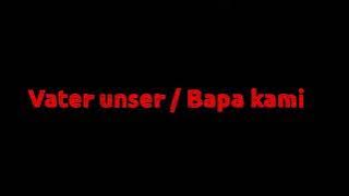 DOA BAPA KAMI DALAM BAHASA JERMAN