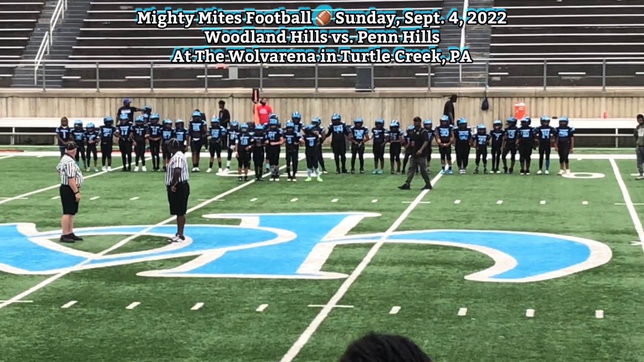 Mighty Mites🏈 Wk. 3 WOODLAND HILLS vs. PENN HILLS on 9/4/2022 at The