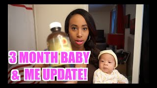 3 MONTH BABY & ME UPDATE 3 MONTH BABY & ME UPDATE
