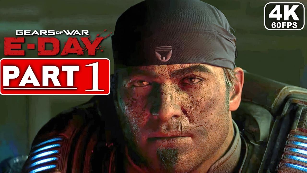 GEARS OF WAR E-DAY Gameplay Walkthrough Part 1 FULL GAME [4K 60FPS PC ULTRA] - No Commentary